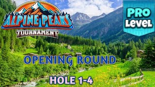 GOLF CLASH  ALPINE PEAKS TOURNAMENT PRO OPENING ROUND  HOLES 14⛳️ GRUNBERG SLOPES COURSES⛳️ [upl. by Nnomae]