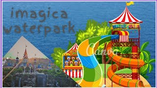 Imagica water park  summer vacation by zeel akoliya AZ vlogs [upl. by Brade]