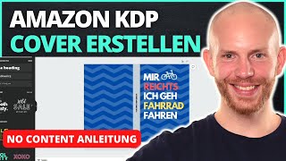 Anleitung Amazon KDP No Content Notizbuch Cover erstellen deutsch [upl. by Anilocin]