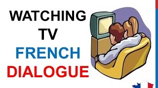 French Lesson 73  Watching TV programs TV shows  Informal Dialogue Hobbies  English subtitles [upl. by Steffin]