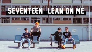 SEVENTEEN  依靠倚靠기대  Lean on me MVFanmade 中文字幕 [upl. by Pitchford185]