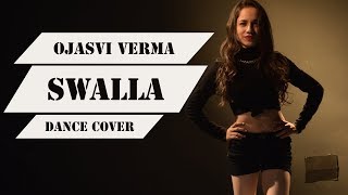 SWALLA  Jason Derulo ft Nicki Minaj amp Ty Dolla ign  Choreography by Ojasvi Verma [upl. by Bayer]