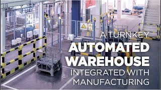 Automated warehouse integrated with manufacturing [upl. by Llehcal522]