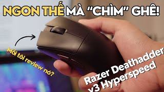 NGON NHƯ NÀY MÀ ÍT REVIEW THẾ  ĐÁNH GIÁ RAZER DEATHADDER V3 HYPERSPEED  MINH MAY MẮN [upl. by Lashondra]