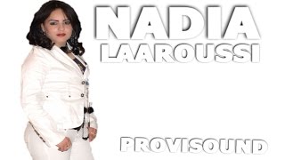 NADIA LAAROUSSI  MmI Lalla  Reggada  Rai chaabi Maroc  راي شعبي مغربي  الركادة [upl. by Sirovat]