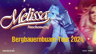 Melissa Naschenweng  BERGBAUERNBUAM Tour 2024  Tourtrailer [upl. by Nirual]