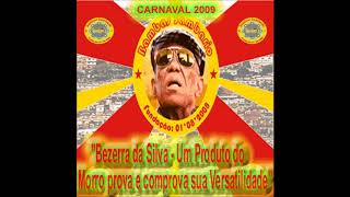 Bambas Sambario 2009  Carnaval Virtual LIESV Sambaenredo sobre Bezerra da Silva [upl. by Jeralee184]