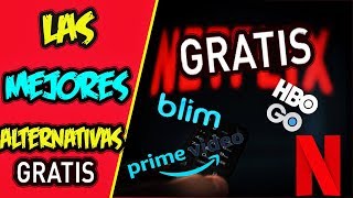 Las mejores alternativas a Netflix HBO GO Amazon prime y blim  2019  Gratis [upl. by Ahsatsan]