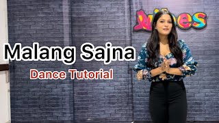 Malang Sajna Dance Tutorial  wedding choreography  Suruchi Gour [upl. by Llebana]