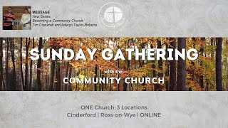 the Community Churches LIVE Gathering Sunday 5th November 2023 [upl. by Naharba340]