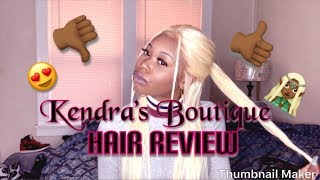 KENDRAS BOUTIQUE HAIR  HONEST REVIEW [upl. by Koerner]