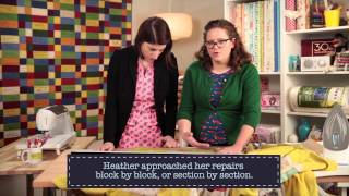 Repairing an Old Quilt with Heather Kinion [upl. by Nnayd6]