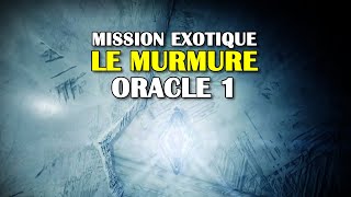 Destiny 2  Le Murmure  Oracle 1  Triomphe « Traqueur dOracle » [upl. by Repsag]