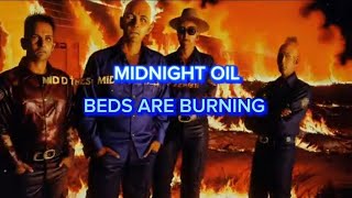 Midnight oil 🛢 Beds are burning  Lyrics [upl. by Fredkin]