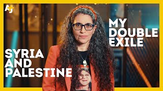 My Double Exile From Syria and Palestine [upl. by Lyndes]