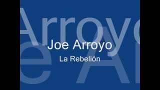 JOE ARROYO  LA REBELION  CON LETRA 🇨🇴 [upl. by Cowley]