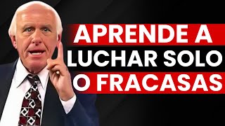 La verdad que nadie te cuenta Luchar solo es tu única opción  Jim Rohn Motivación [upl. by Winfield]