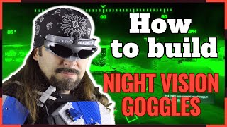 How to build diy Night vision Goggles [upl. by Mohandas]