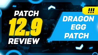 DRAGON EGG PATCH  TFT Teamfight Tactics Patch 129 Review [upl. by Ansilma]