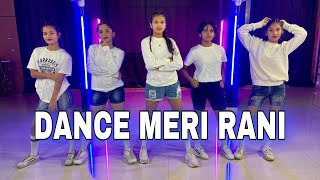 Dance Meri Rani  Nora Fatehi  Guru Randhawa Dance  Dance Choreography  Spinza Dance Academy [upl. by Aldo]