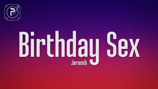 Jeremih  Birthday Sex Lyrics [upl. by Ellenhoj713]