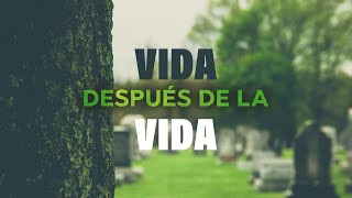 Escrito Está  Vida después de la vida [upl. by Namolos]