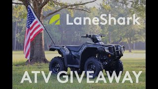 Lane Shark USA The FourTrax Foreman Rubicon 4X4 ATV Giveaway is Here [upl. by Flss]