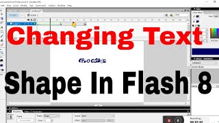 Changing Text shape Using Shape Motion In Macromedia Flash 8 [upl. by Arel]