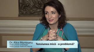 Tensiunea mică un risc sau un avantaj  dr Alice Munteanu [upl. by Brenza]