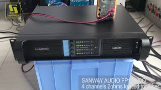 SANWAY AUDIO FP10000Q 4 channels 2 ohms loaded together [upl. by Noxin]