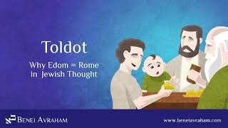 Toldot Why Edom  Rome in Jewish Thought  Messianic Dallas [upl. by Ysdnil]