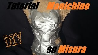 Tutorial Manichino su Misura  How To Cosplay [upl. by Wit]