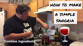 How to make a Simple Sangria [upl. by Naej]