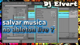 Como usar o ableton live l como salvar musica no ableton live [upl. by Nibaj182]