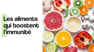 Les aliments qui renforcent notre système immunitaire  Coaching Nutrition [upl. by Spark]