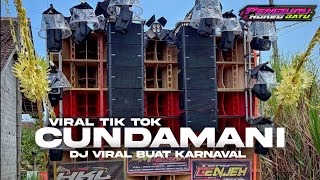 DJ KARNAVAL CUNDAMANI  VIRAL TIK TOK 2023 [upl. by Fax]