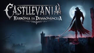 🔴Jogando Castlevania Harmonia da Dissonância🎮🕹️ [upl. by Ellesor]