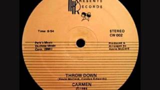 Carmen  Throw Down 1986 [upl. by Haggar170]