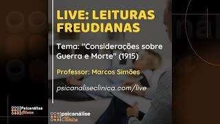 Leituras Freudianas  Considerações sobre Guerra e Morte 1915 [upl. by Nya]