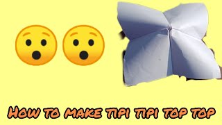 How to make tipi tipi top top 😯😯 [upl. by Neelrihs583]