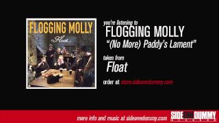 Flogging Molly  No More Paddys Lament Official Audio [upl. by Dougherty]