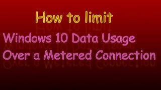 How to limit windows 10 data usage with metered connection [upl. by Oker]