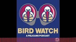 Bird Watch podcast Pelicans lottery magic runs out  deep 3s amp waytooearly draft pick guesses [upl. by Geer131]