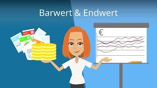 Barwert und Endwert berechnen  IampF einfach erklärt [upl. by Ydnolem]