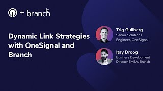 Dynamic Link Strategies with OneSignal and Branch [upl. by Hegyera316]