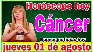 horoscopo de hoy Cáncer  Horóscopo Diario  Cáncer  01 de agosto de 2024 [upl. by Dickerson]