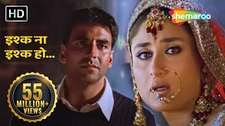 इश्क ना इश्क हो  Ishq Na Ishq Ho Kisi Se  Dosti  Akshay Kumar  Kareena Kapoor  bollywoodsongs [upl. by Campagna]