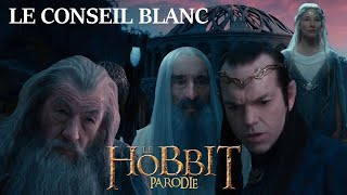 Le Conseil Blanc  PARODIE Le Hobbit [upl. by Nylzzaj667]