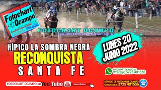 HÍPICO LA SOMBRA NEGRA  RECONQUISTA SANTA FE  Resumen de la Reunión del 20062022 [upl. by Nibbs730]