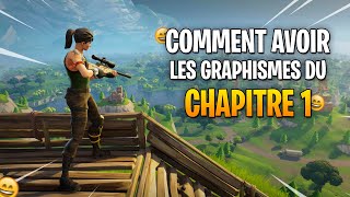 COMMENT AVOIR LES GRAPHISMES DU CHAPITRE 1 SUR FORTNITE [upl. by Keil]